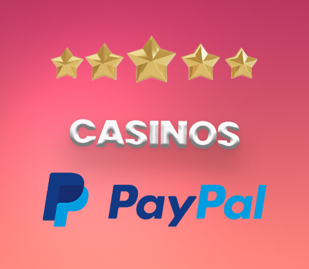 Melhor Casino de Depósito PayPal