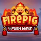 Fire Pig Push Ways da Push Gaming